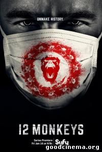 постер к фильму 12 обезьян 1 сезон 1-13 серия